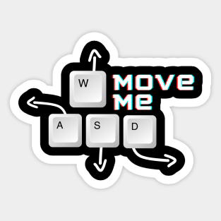 wasd | Move me Sticker